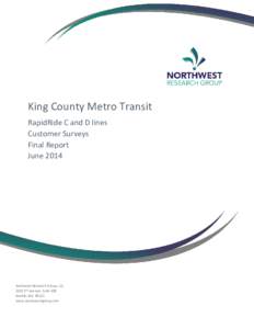 King County Metro Transit RapidRide C and D lines Customer Surveys Final Report June 2014