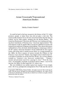 The Japanese Journal of American Studies, No[removed]Asian Crossroads/ Transnational American Studies  Shelley FISHER FISHKIN*