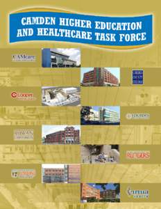 Camden Higher Education and Healthcare Task Force Housing Survey Executive Summary: Task Force members, CAMCare Health Corporation, Camden County College, Cooper University Hospital, Lourdes Health System, Rowan Univers