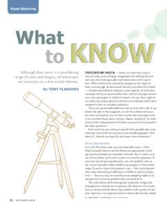 Visual Observing  What to KNOW Although they come in a bewildering range of sizes and shapes, all telescopes