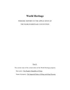 Section II: Periodic Report on the State of Conservation of the Imperial Palaces of the Ming and Qing Dynasties in Beijing and Shenyang, China, 2003