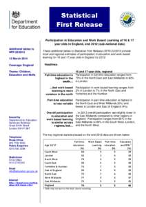 Statistical First Release Participation in Education and Work Based Learning of 16 & 17 year olds in England, end[removed]sub-national data) Additional tables to SFR[removed]