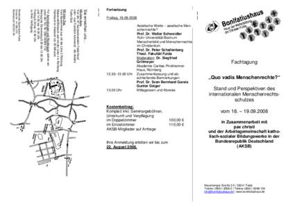 Sie erreichen uns...  Mit dem Auto: Von der A7 Autobahnabfahrt Fulda-Nord oder - aus Frankfurt kommend - die Abfahrt Fulda-Süd.