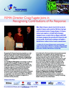 FEMA Director Craig Fugate Joins in Recognizing Contributions of Rx Response Editor’s Note: Rx Response is pleased to share this brief story about the recognition Rx Response recently received from FEMA Director Craig 