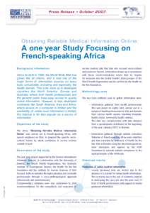 Press Release > October 2007 http://www.HealthOnNet.org/ Obtaining Reliable Medical Information Online:  A one year Study Focusing on