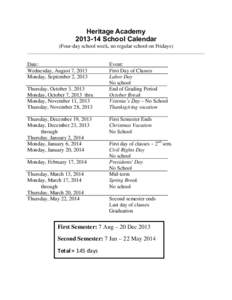 Heritage Academy[removed]School Calendar (Four-day school week, no regular school on Fridays) Date: Wednesday, August 7, 2013