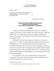 STATE OF VERMONT PUBLIC SERVICE BOARD Docket No[removed]Investigation into tariff filing of City of Burlington ) Electric Department re: revisions to its Pole