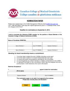 NOMINATION PAPER Please return signed copy to the CCMG Management Office by email [removed]; FAX: [removed]or hard-copy with original signatures by post to : 4 Cataraqui Street, Suite 310, Kingston ON K7K1