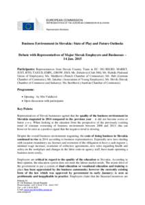 EUROPEAN COMMISSION REPRESENTATION OF THE EUROPEAN COMMISSION IN SLOVAKIA Representation Bratislava  Business Environment in Slovakia: State of Play and Future Outlooks