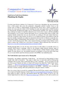 Comparative Connections A Triannual E-Journal on East Asian Bilateral Relations South Korea-North Korea Relations: Plumbing the Depths Aidan Foster-Carter