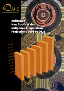 Indicative New South Wales Indigenous Population Projections 2006 to[removed]