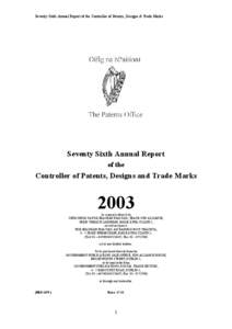 Seventy Sixth Annual Report of the Controller of Patents, Designs & Trade Marks  Seventy Sixth Annual Report of the  Controller of Patents, Designs and Trade Marks