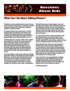 Center for Early Education and Development  Questions About Kids  What Can I Do About Sibling Rivalry?