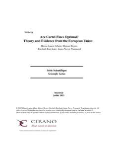 2013s-24  Are Cartel Fines Optimal? Theory and Evidence from the European Union Marie-Laure Allain, Marcel Boyer, Rachidi Kotchoni, Jean-Pierre Ponssard