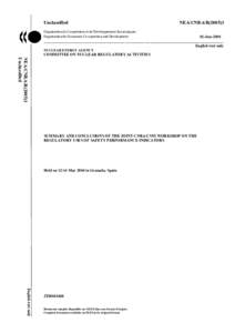 Nuclear technology / Organisation for Economic Co-operation and Development / Committee on the Safety of Nuclear Installations / World Association of Nuclear Operators / Economic indicator / Nuclear law / Performance indicator / Nuclear Energy Agency / Safety culture / Nuclear safety / Energy / Safety