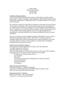 Council Report BSA Program Director David Spooner July 20, 2009 Snowbird conference planning A site visit was made to the Snowbird Location in mid-October by myself, Johanne