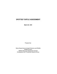 SPOTTED TURTLE ASSESSMENT  March 26, 1991 Prepared by: