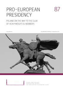 Eastern Partnership / European Union / High Representative of the Union for Foreign Affairs and Security Policy / European Council / Treaty of Lisbon / European integration / Donald Tusk / Ukraine–European Union relations / Future enlargement of the European Union / Politics of Europe / Europe / Council of the European Union