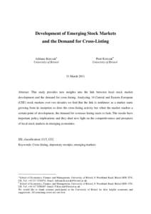 Development of Emerging Stock Markets and the Demand for Cross-Listing Adriana Korczaka University of Bristol