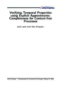 1  Verifying Temporal Properties using Explicit Approximants: Completeness for Context-free Processes