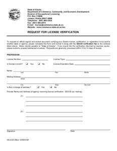 State of Alaska Department of Commerce, Community, and Economic Development Division of Occupational Licensing P.O. Box[removed]Juneau, Alaska[removed]Telephone: ([removed]