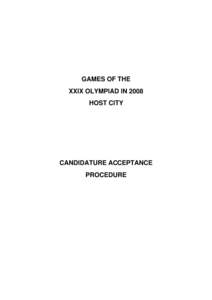 GAMES OF THE XXIX OLYMPIAD IN 2008 HOST CITY CANDIDATURE ACCEPTANCE PROCEDURE