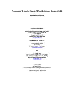 Processus d’Evaluation Rapide (PER) et Etalonnage Comparatif (EC) Explications et Outils Financé à l’origine par: Food and Agriculture Organization of the United Nations FAO Regional Office for Asia and the Pacific