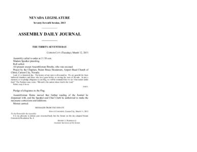 NEVADA LEGISLATURE Seventy-Seventh Session, 2013 ASSEMBLY DAILY JOURNAL THE THIRTY-SEVENTH DAY CARSON CITY (Tuesday), March 12, 2013