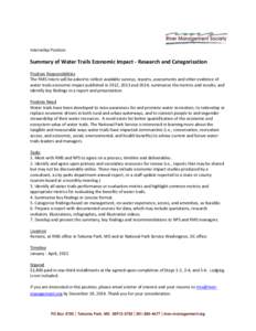 Internship Position  Summary of Water Trails Economic Impact - Research and Categorization Position Responsibilities The RMS Intern will be asked to collect available surveys, reports, assessments and other evidence of w