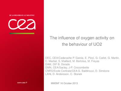 The influence of oxygen activity on the behaviour of UO2