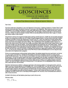 2005 Newsletter  F R O M T I M B R A L O W E R , D E PA R T M E N T H E A D Dear Alums: It has been another busy and productive year in the Department of Geosciences. Speaking of productive, Professor Barry Voight offici