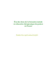 État des lieux de la formation initiale en éducation thérapeutique du patient en France Résultats d’une enquête nationale descriptive