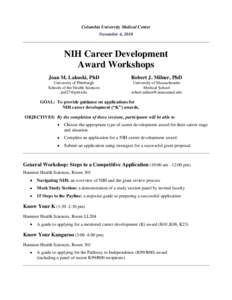 Columbia University Medical Center November 4, 2010 NIH Career Development Award Workshops Joan M. Lakoski, PhD