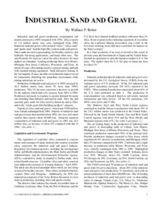 INDUSTRIAL SAND AND GRAVEL By Wallace P. Bolen Industrial sand and gravel production, consumption, and imports increased in 1995 compared with[removed]Silica exports of 1.8 million metric tons were unchanged from[removed]Ind