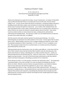 Testimony of Daniel P. Tokaji H.J.R. 11 & H.J.R. 12 Ohio House Policy and Legislative Oversight Committee November 19, 2014  Thank you for allowing me to speak with you today. By way of introduction, I am Charles W. Eber