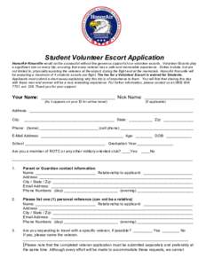 Student Volunteer Escort Application HonorAir-Knoxville would not be successful without the generous support of our volunteer escorts. Volunteer Escorts play a significant role on every trip, ensuring that every veteran 