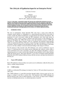 The Lifecycle of Egalitarian Input for an Enterprise Portal Catherine Forsman Innoveo 106 Cabrini Blvd, apt 1A New York, NY3203, 