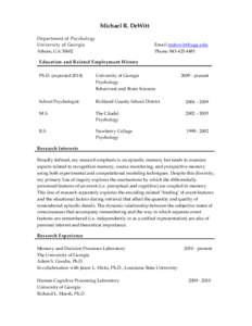 Michael R. DeWitt Department of Psychology University of Georgia Athens, GA[removed]Email:[removed]