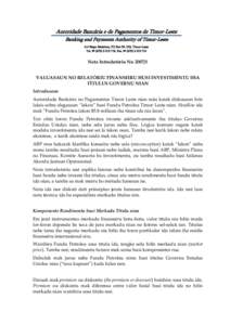 Autoridade Bancária e de Pagamentos de Timor-Leste Banking and Payments Authority of Timor-Leste Ava Bispo Medeiros, PO Box 59, Dili, Timor-Leste Tel. № ([removed], Fax. № ([removed]Nota Introdutóriu Nu