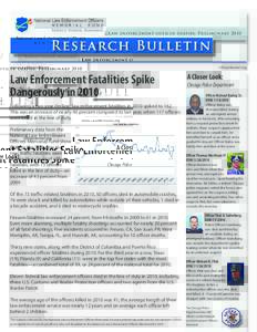 Law enforcement officer deaths: Preliminary[removed]Research Bulletin www.LawMemorial.org	  Law Enforcement Fatalities Spike