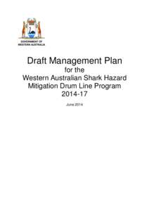 Management Plan for the Western Australian Shark Hazard Mitigation Drum Line Program