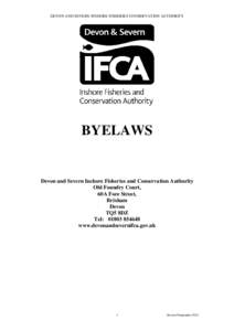 Trawling / Devon / Gillnetting / Shellfish / River Severn / Byelaws in the United Kingdom / Fishing / Fishing industry / Fisheries