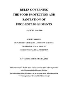 RULES GOVERNING THE FOOD PROTECTION AND SANITATION OF FOOD ESTABLISHMENTS 15A NCAC 18A .2600