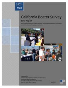 [removed]California Boater Survey Report: A statewide examination of boating habits, environmental awareness and overall outreach and education program evaluation.