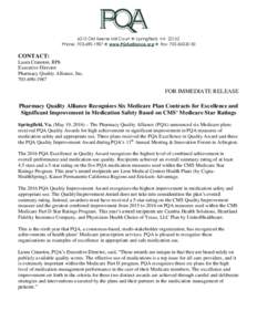 6213 Old Keene Mill Court  Springfield, VAPhone:   www.PQAalliance.org  Fax: CONTACT: Laura Cranston, RPh Executive Director