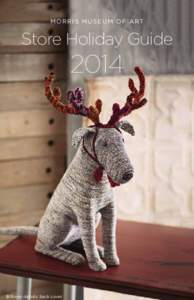 MORRIS MUSEUM OF ART  Store Holiday Guide 2014