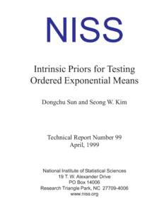 NISS Intrinsic Priors for Testing Ordered Exponential Means Dongchu Sun and Seong W. Kim  Technical Report Number 99