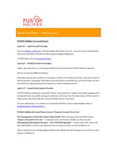 Email Newsletter – April 10, 2012 FUSION Halifax News and Events April 12th – April Second Thursday Join us at Obladee, a Wine Bar at 1600 Barrington Street from 5:00 p.m. -7:00 p.m. to enjoy some fantastic wine, gre