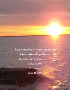 Geography of Manitoba / Lake Manitoba / Lake Winnipeg / Wetland / Portage Diversion / Fairford River / Manitoba Water Stewardship / Dauphin River / Utah Lake / Manitoba / Geography of Canada / Provinces and territories of Canada