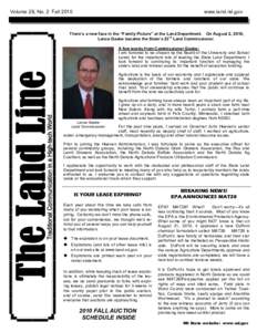 Volume 28, No. 2 Fall[removed]www.land.nd.gov There’s a new face in the “Family Picture” at the Land Department. On August 2, 2010, Lance Gaebe became the State’s 23rd Land Commissioner.